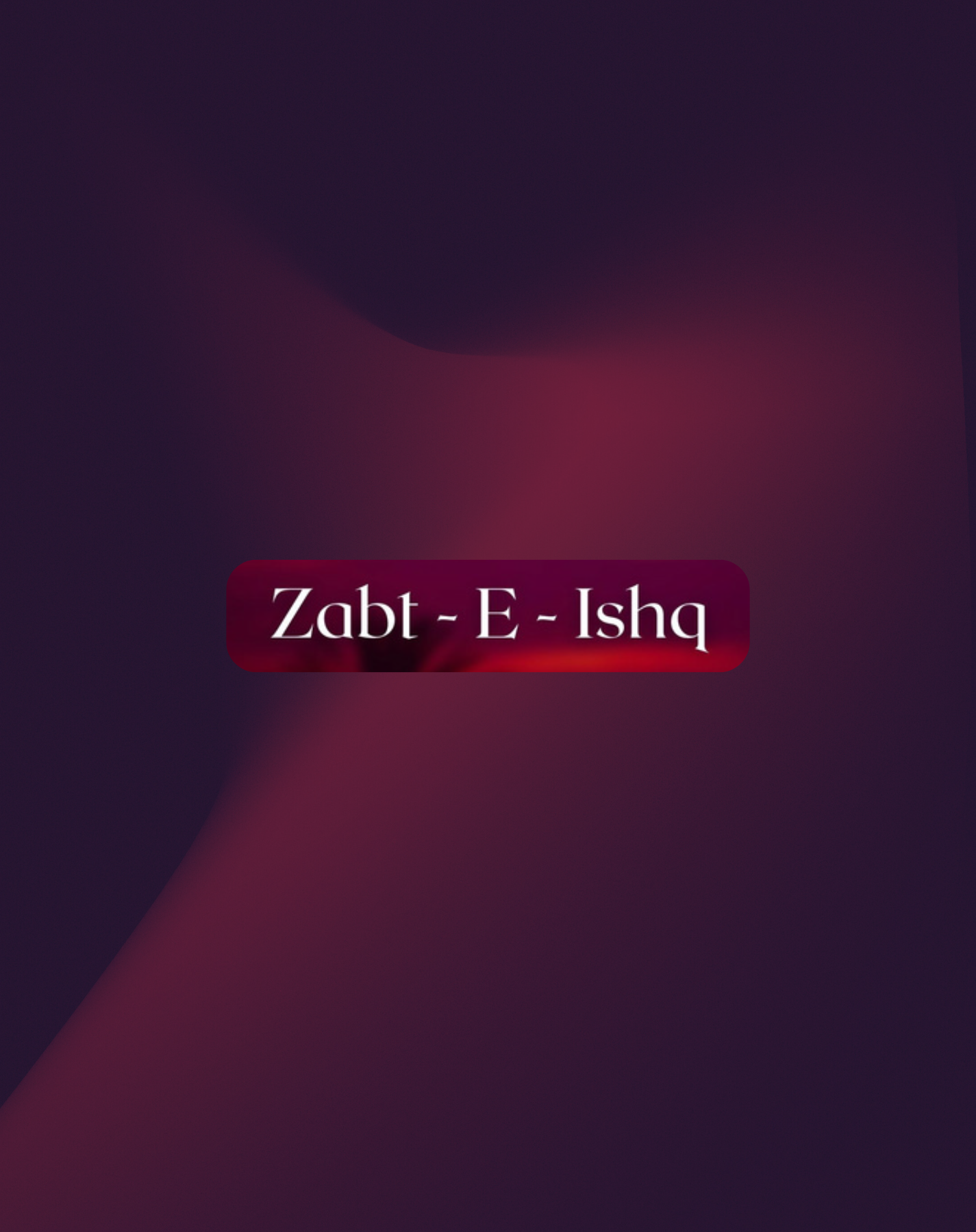 Zabt-E-Ishq